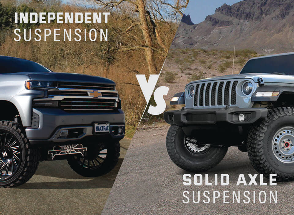 Independent Suspension vs. Solid Axle Suspension System